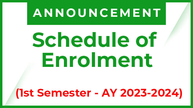 Schedule of Enrolment for First Semester A.Y. 2023-2024