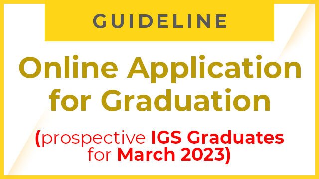 Online Application for Graduation (prospective IGS Graduates for March 2023)