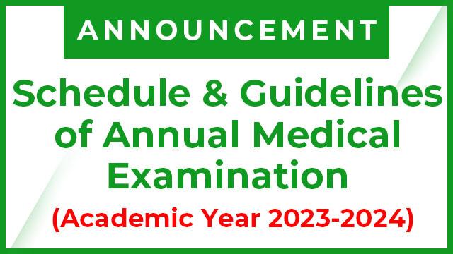 Schedule and Guidelines of Annual Medical Examination for A.Y. 2023-2024