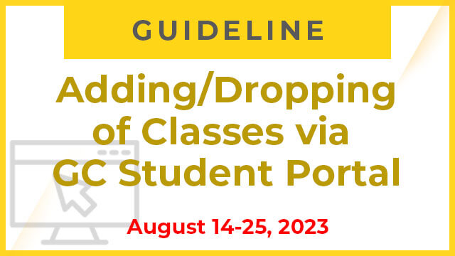 Adding/Dropping of Classes via GC Student Portal