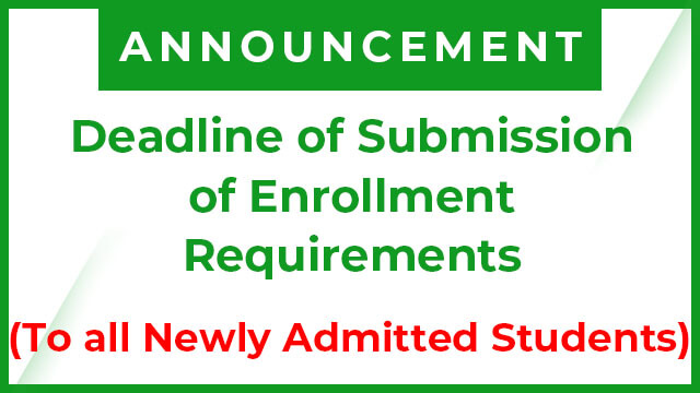 Deadline of Submission of Enrolment Requirements