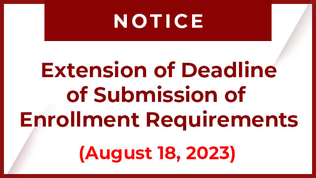 Extension of Deadline of Submission of Enrollment Requirements