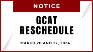 GCAT RESCHEDULE (MARCH 20 AND 22, 2024)