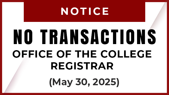 NO OFFICE TRANSACTION (Office of the College Registrar