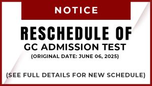 Reschedule of GC Admission Test (June 06, 2025)