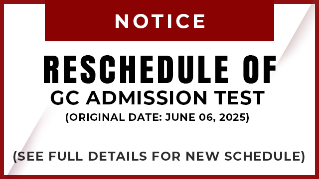 Reschedule of GC Admission Test (June 06, 2025)