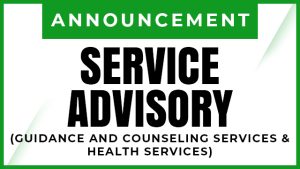 Service Advisory (Guidance and Counseling Services Unit and Health Services Unit)