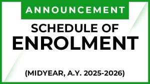 Schedule of Enrolment: MIDYEAR, A.Y. 2025-2026