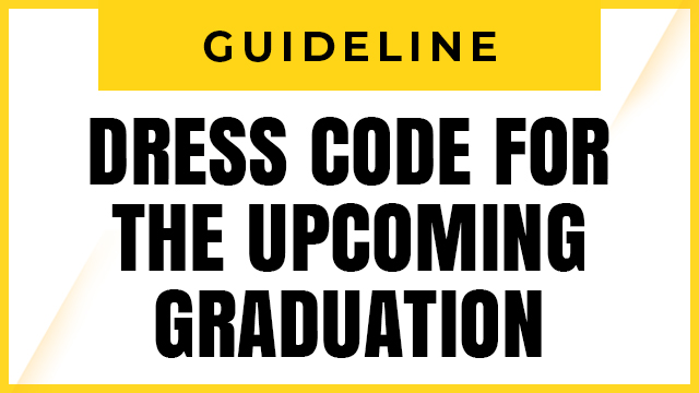 PRESCRIBED DRESS CODE FOR GRADUATION