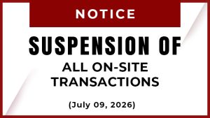 Suspension of all On-site Transaction for July 09, 2026