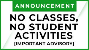 NO CLASSES = NO STUDENT ACTIVITIES