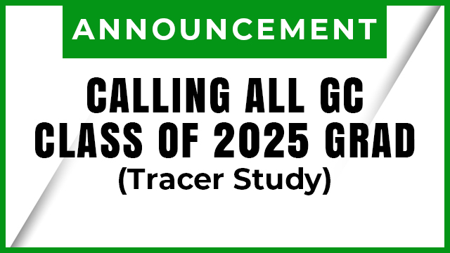 TRACER STUDY FOR GC CLASS ’25 GRADUATES